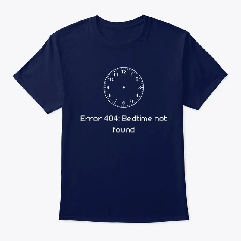 Error 404: Bedtime not found